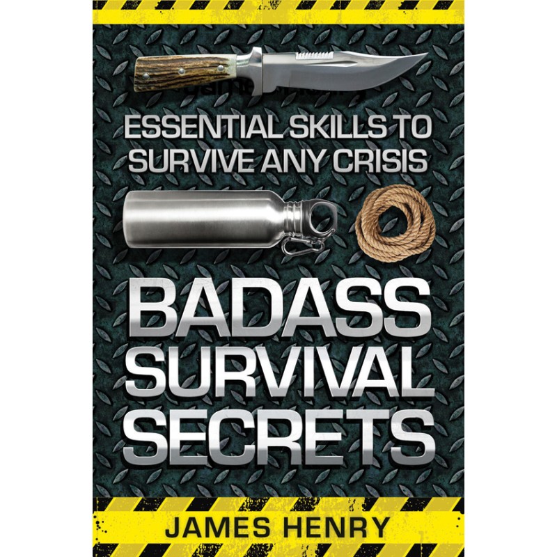 Badass Survival Secrets