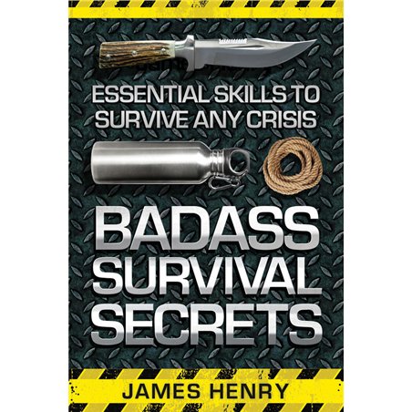 Badass Survival Secrets