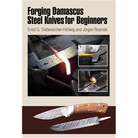 Forging Damascus Steel