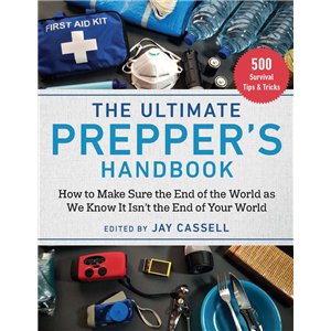 Ultimate Prepper's Handbook