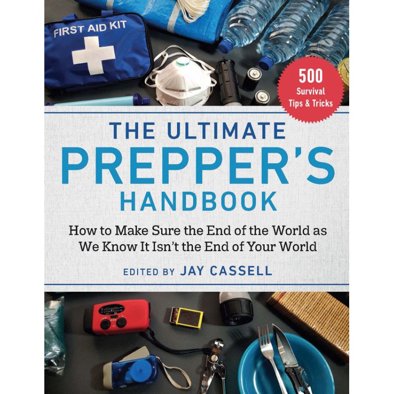 Ultimate Prepper's Handbook