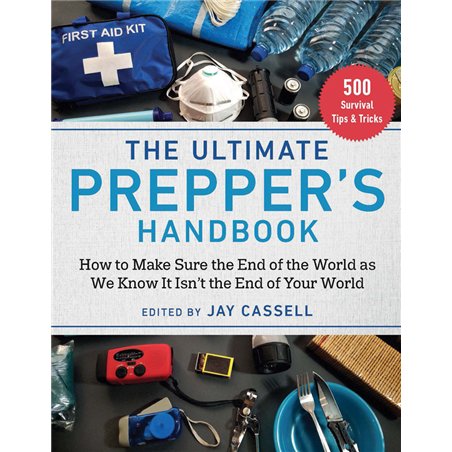 Ultimate Prepper's Handbook