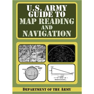 U.S. Army Guide to Map Reading