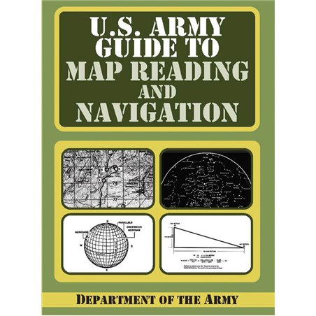 U.S. Army Guide to Map Reading