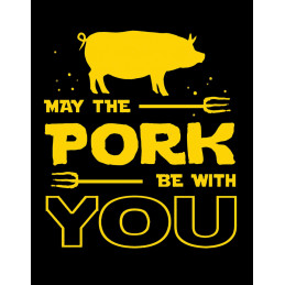 Pork Be With You Sign