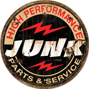 Junk P&S Round Tin Sign