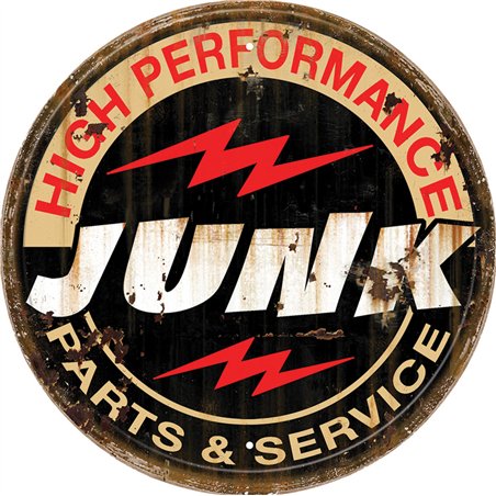 Junk P&S Round Tin Sign