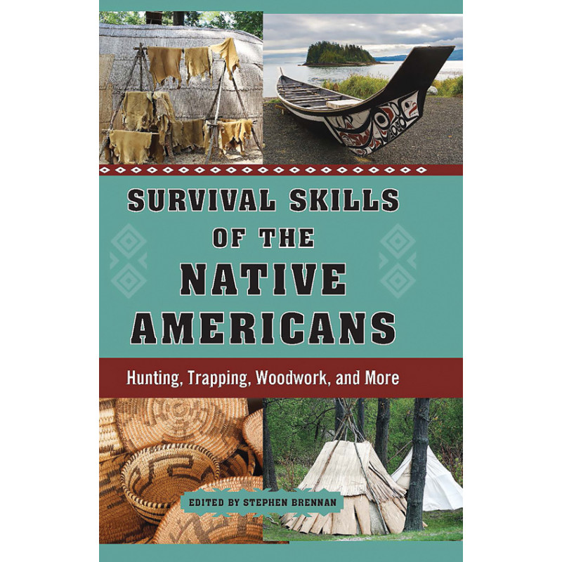 Survival Skills of Native Amer