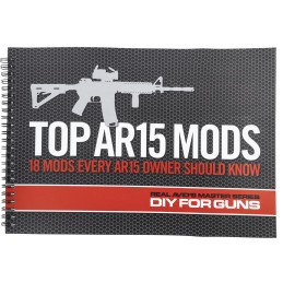 Real Avid AVTOPMODS Manual Top AR15 Mods Instructional Book 1st Edition